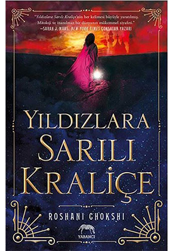 Yıldızlara Sarılı Kraliçe (Ciltli)