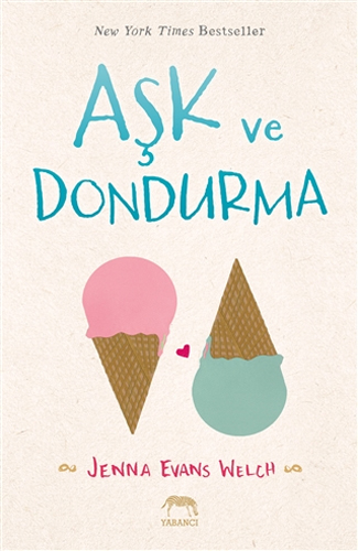 Aşk ve Dondurma (Ciltli)