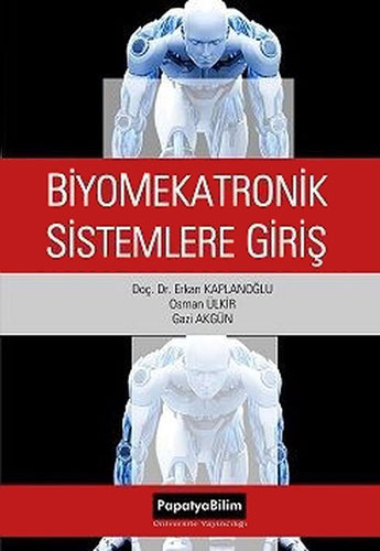 Biyomekatronik Sistemlere Giriş