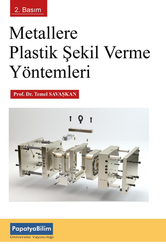 Metallere Plastik Şekil Verme Yöntemleri