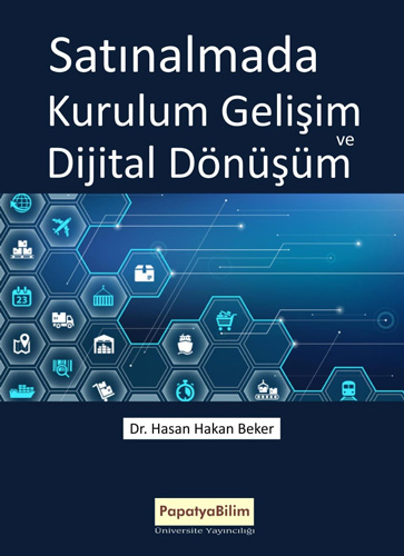 Satınalmada Kurulum Gelişim ve Dijital Dönüşüm