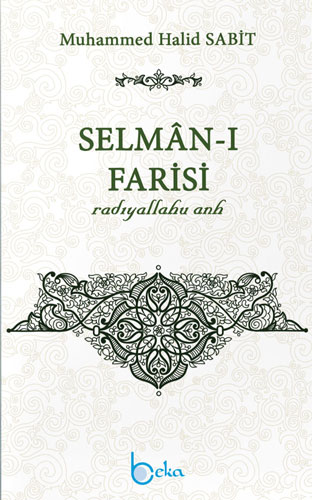 Selman-ı Farisi (r.a.)