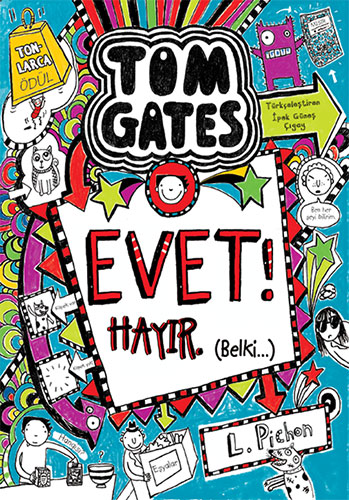 Tom Gates - 08 Evet! Hayır. Belki… (Ciltli)