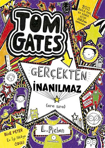 Tom Gates - 05 Gerçekten İnanılmaz (Ciltli)