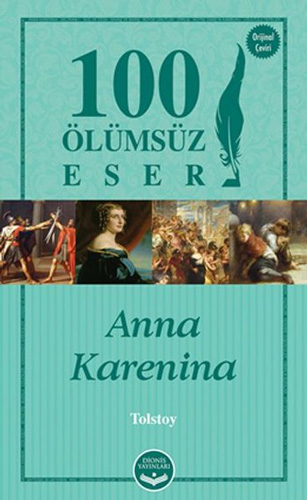 Anna Karenina -100 Ölümsüz Eser