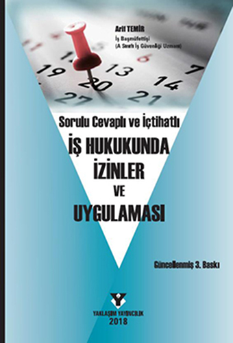 İş Hukukunda İzinler ve Uygulaması