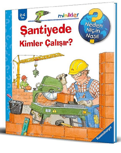 Şantiyede Kimler Çalışır? (Ciltli)