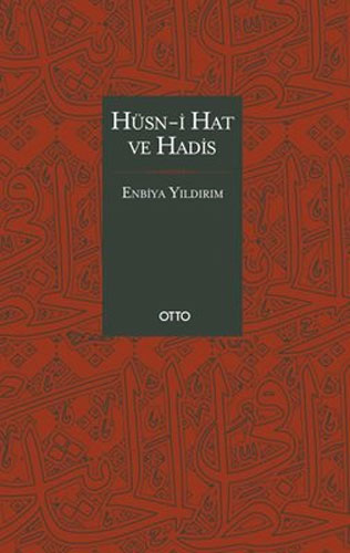 Hüsn-i Hat ve Hadis (Ciltli)