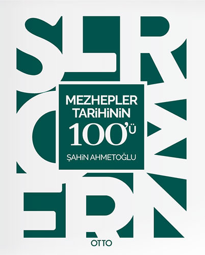 Mezhepler Tarihinin 100'ü