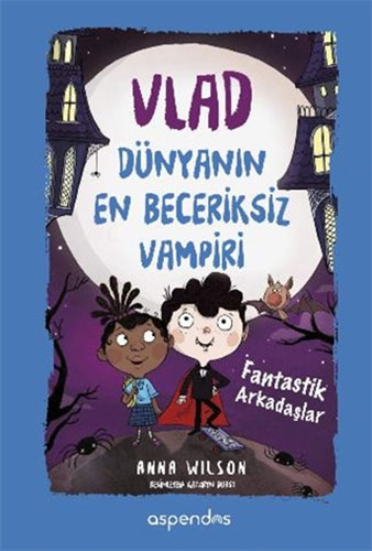 Vlad - Dünyanın En Beceriksiz Vampiri 2 (Ciltli)