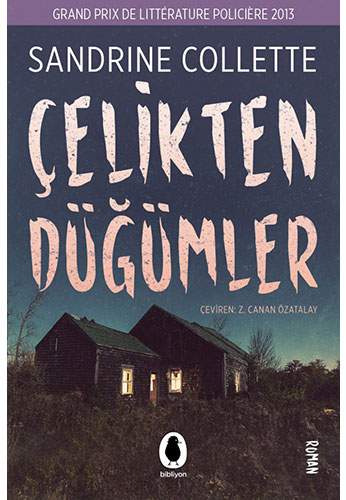 Çelikten Düğümler