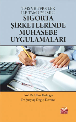 Sigorta Şirketlerinde Muhasebe Uygulamaları