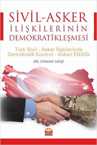 Sivil - Asker İlişkilerinin Demokratikleşmesi