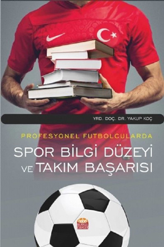 Spor Bilgi Düzeyi ve Takım Başarısı