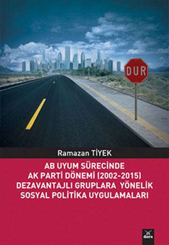 AB Uyum Sürecinde Ak Parti Dönemi (2002 - 2015)