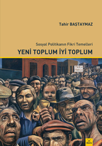 Yeni Toplum İyi Toplum