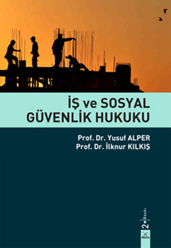 İş ve Sosyal Güvenlik Hukuku