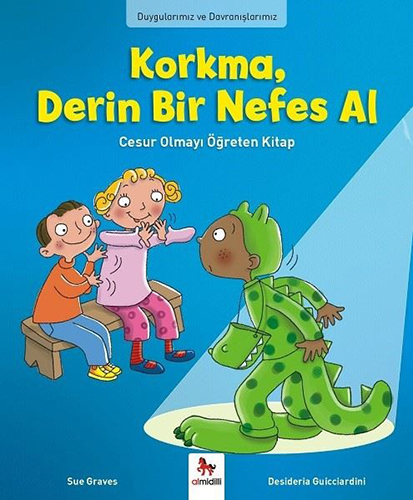 Korkma, Derin Bir Nefes Al