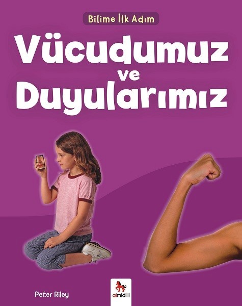 Vücudumuz ve Duyularımız - Bilime İlk Adım