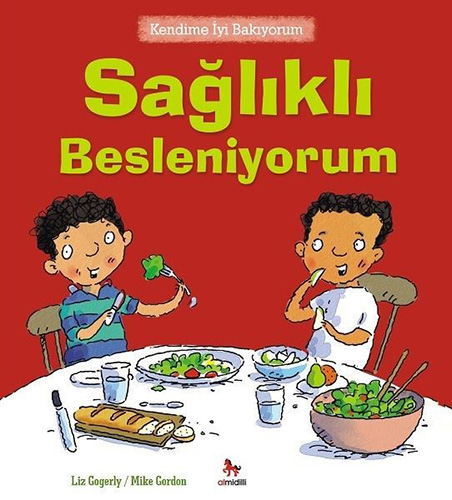 Sağlıklı Besleniyorum