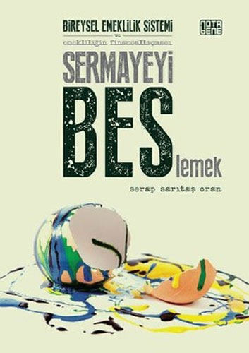 Sermayeyi BES’lemek