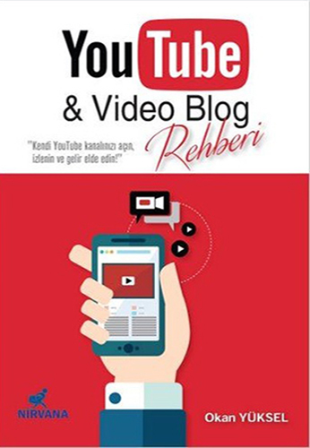 Youtube ve Video Blog Rehberi