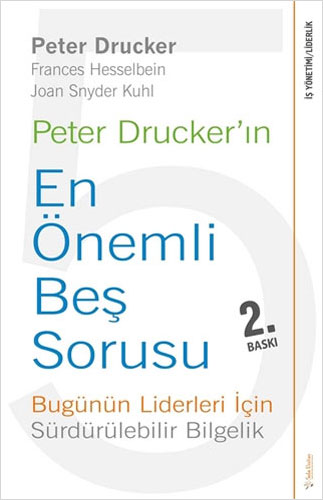 Peter Drucker'ın En Önemli Beş Sorusu