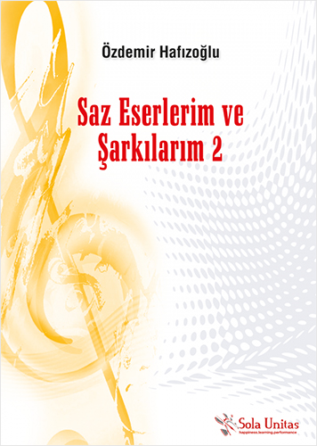 Saz Eserlerim ve Şarkılarım - 2