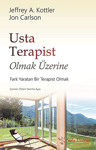 Usta Terapist Olmak Üzerine