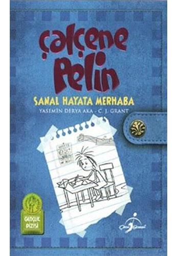 Çalçene Pelin - Sanal Hayata Merhaba