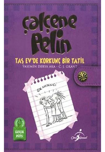 Çalçene Pelin - Taş Evde Korkunç Bir Tatil