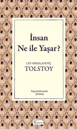 İnsan Ne ile Yaşar?