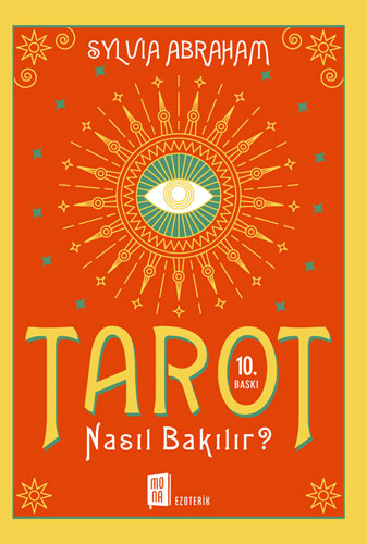 Tarot Nasıl Bakılır?