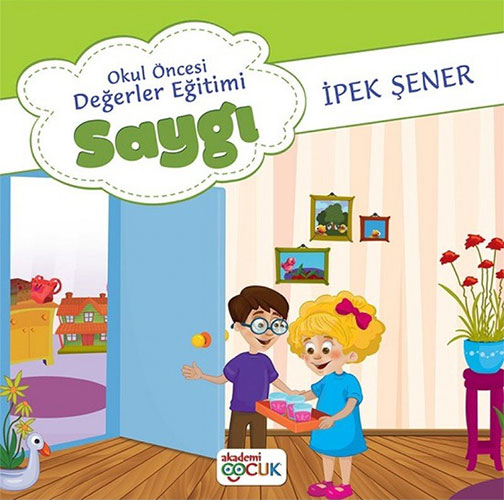 Okul Öncesi Değerler Eğitimi - Saygı