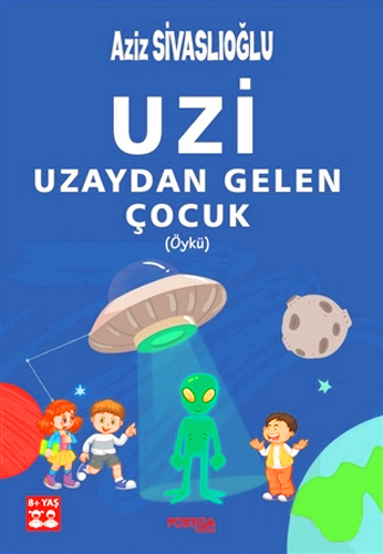 Uzi - Uzaydan Gelen Çocuk