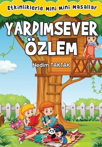 Yardımsever Özlem - Etkinliklerle Mini Mini Masallar