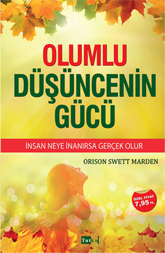 Olumlu Düşüncenin Gücü