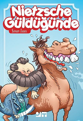 Nietzsche Güldüğünde