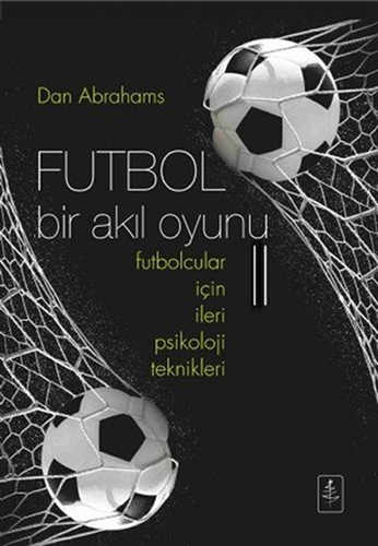 Futbol Bir Akıl Oyunu II