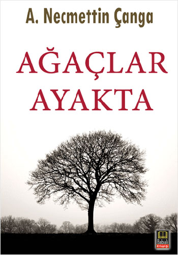 Ağaçlar Ayakta