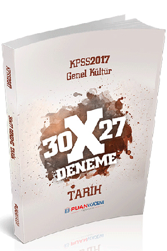 KPSS Genel Kültür Tarih 30X27 Tarih Deneme 2017