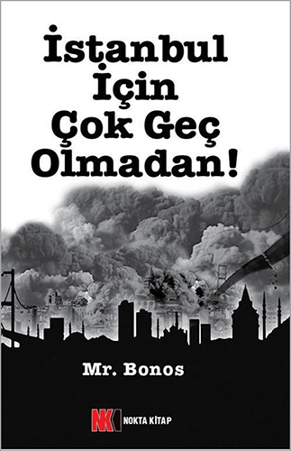 İstanbul İçin Çok Geç Olmadan!