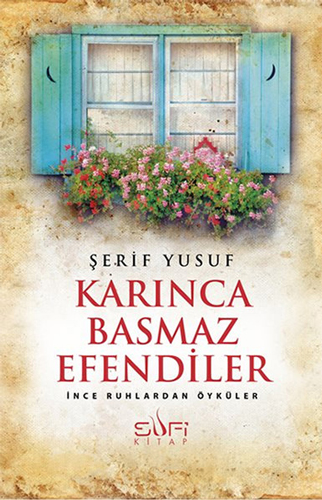 Karınca Basmaz Efendiler