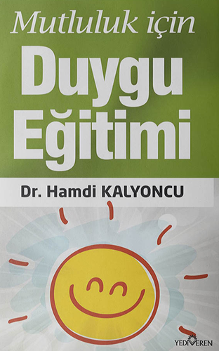 Mutluluk İçin Duygu Eğitimi