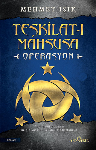 Teşkilat-ı Mahsusa - Operasyon