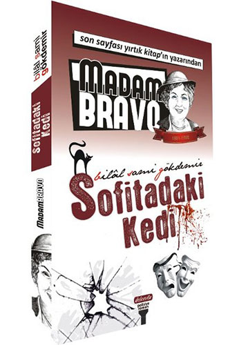 Madam Bravo Sofitadaki Kedi