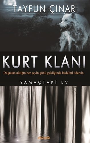 Kurt Klanı - Yamaçtaki Ev