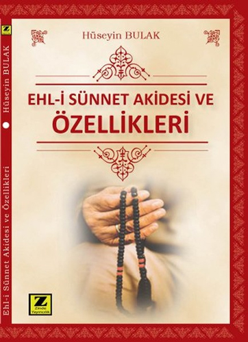 Ehl-i Sünnet Akidesi ve Özellikleri