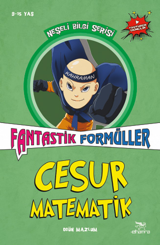 Cesur Matematik - Fantastik Formüller