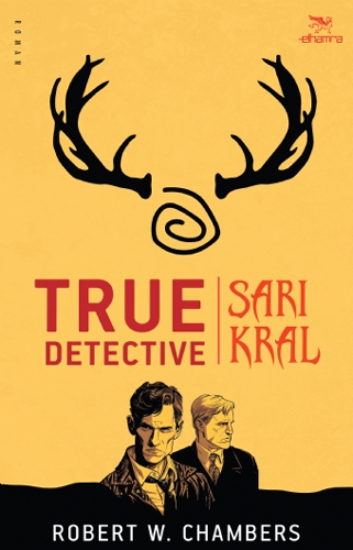 True Detective - Sarı Kral